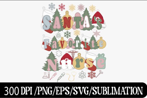 Christmas Santa’s Favorite Nurse Graphics for T-Shirt Designs