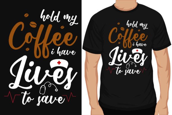 Coffee and Nurse Graphics for T-Shirt Designs
