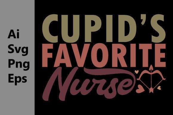 Cupid’s Favorite Nurse Valentine Graphics for T-Shirt Designs