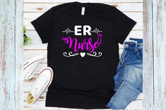 Er Nurse Gift T-Shirt Graphics for Crafters