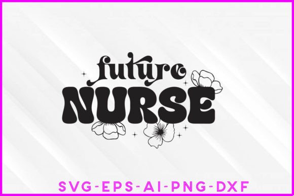 Future Nurse Groovy T-Shirt Design Graphics