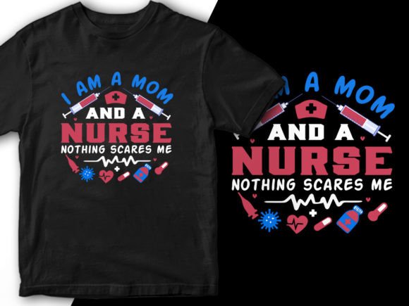 Graphics for Mom Nurse T-Shirt Designs