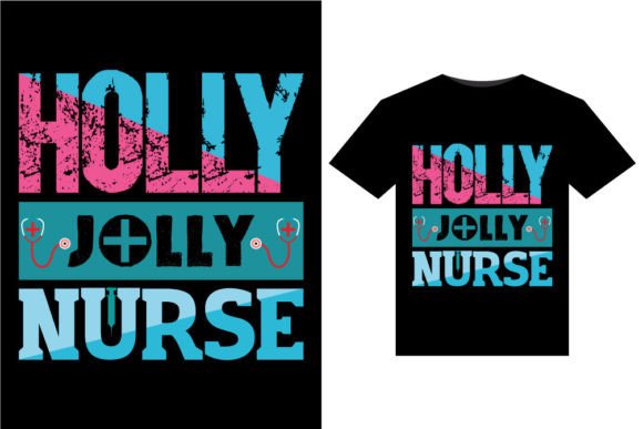 Holly Jolly Nurse Graphics for T-Shirt Designs