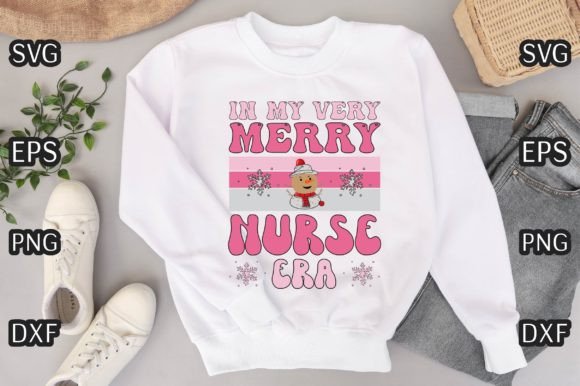 In My Very Merry Nurse Era: Graphics for T-Shirt Designs