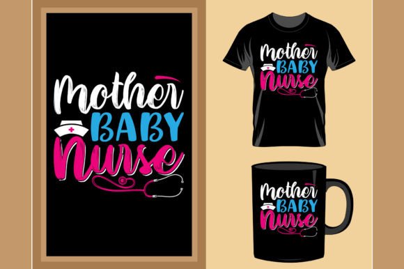 Mother Baby Nurse Graphics for T-Shirt Designs