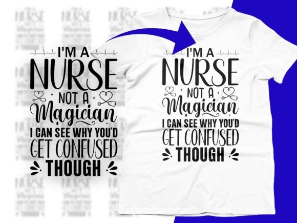 Nurse Humor Graphics for T-Shirt Designs