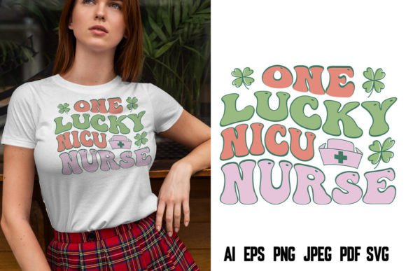 One Lucky Nicu Nurse Graphics & T-Shirt Designs